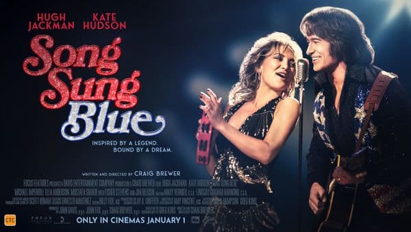 Claim a double pass to Song Sung Blue